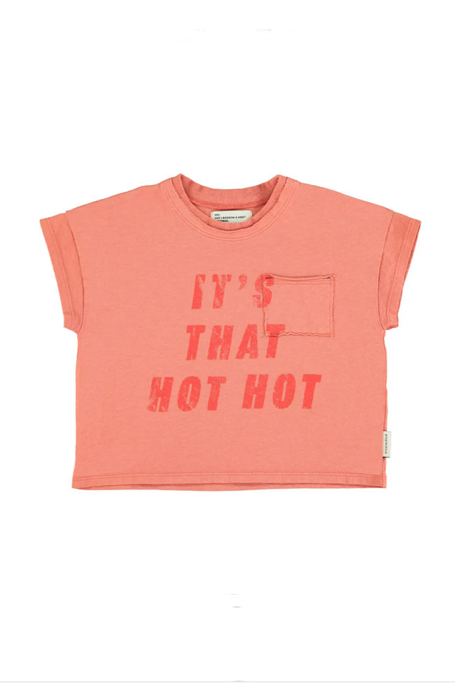 Piupiuchick - T shirt terracotta "It's that hot hot"